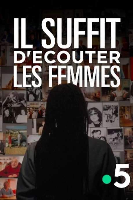 Il suffit d’écouter les femmes